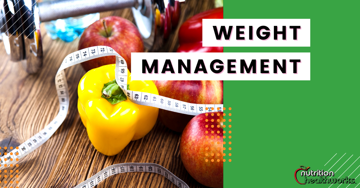 Weight management nutrition