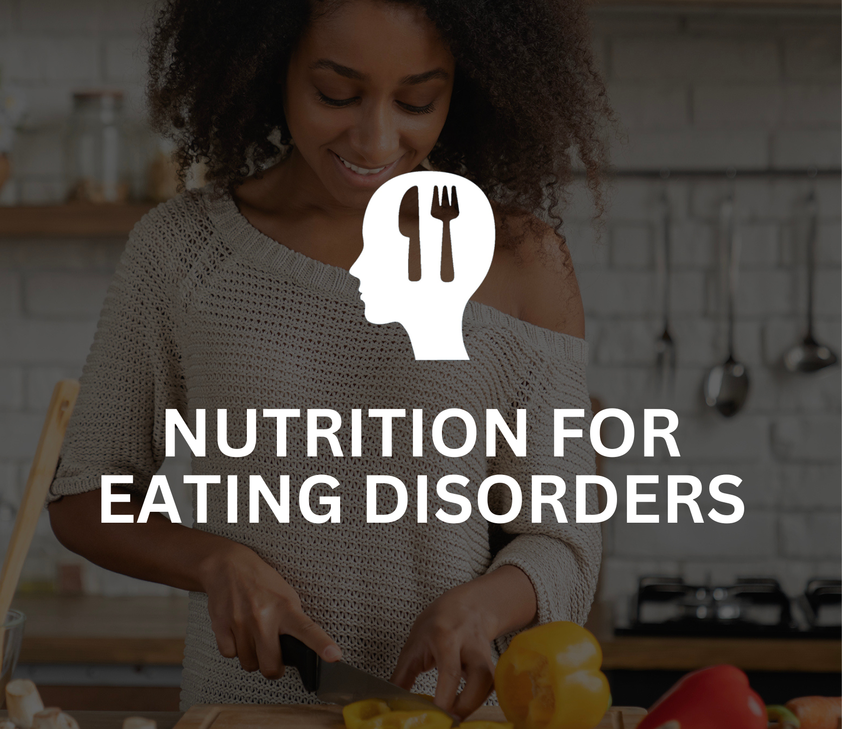 nutrition for eating disorders