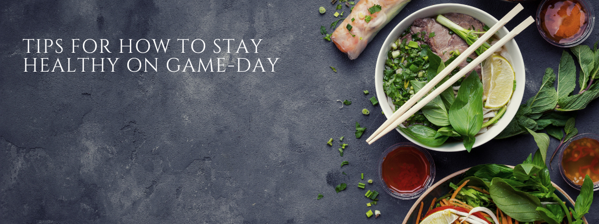 tips for how to stay healthy on gameday cover photo